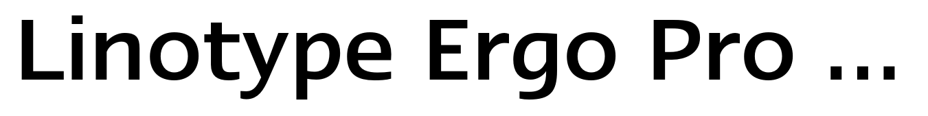 Linotype Ergo Pro Medium